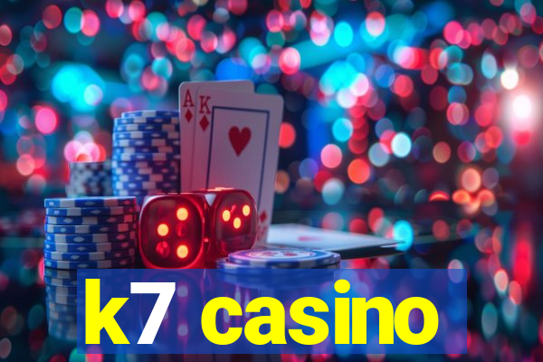 k7 casino